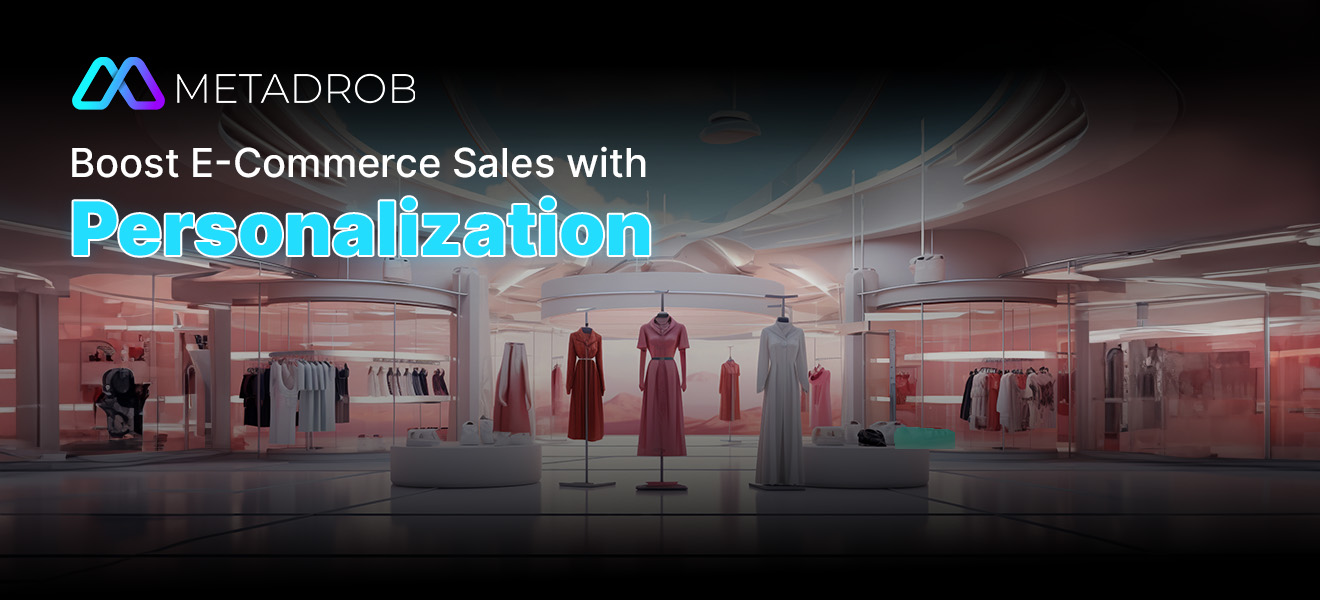 boost e-commerce sales with personalization